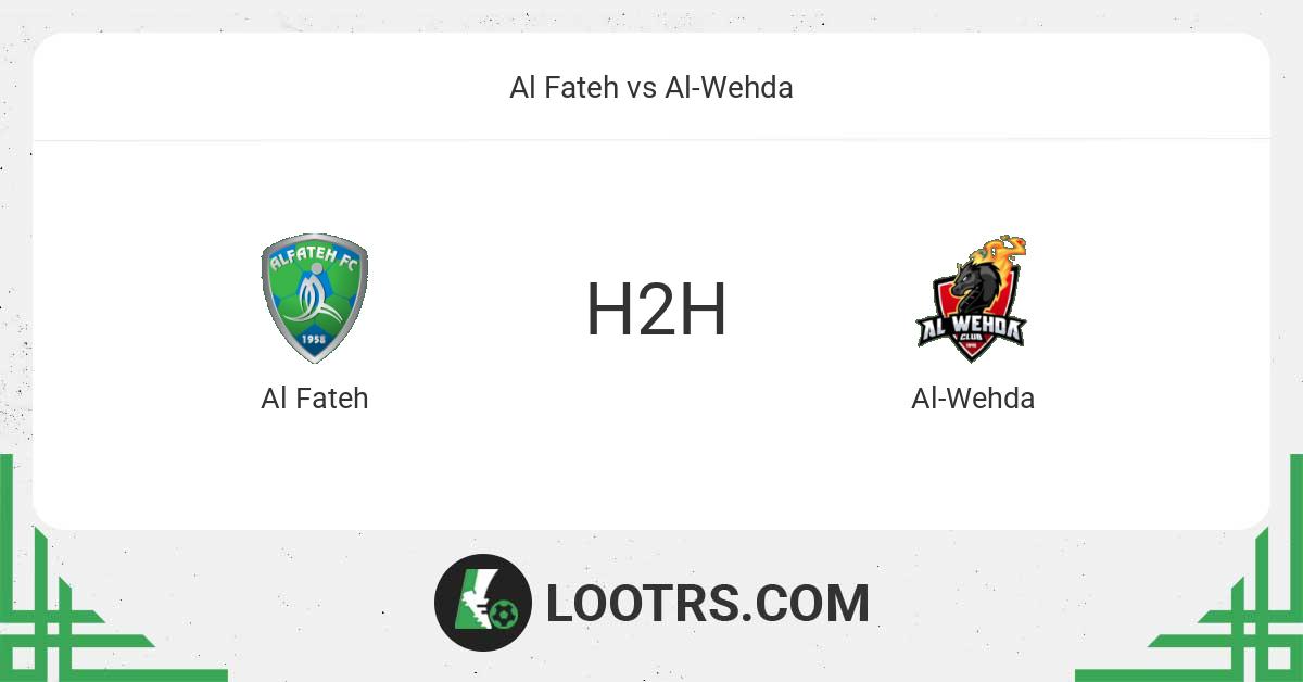 FC Al Fateh vs Al Wahda Prediction and H2H 30/09/2023 Pro League
