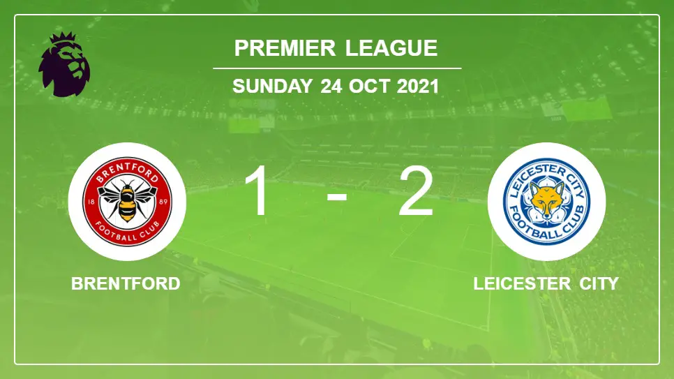 Brentford-vs-Leicester-City-1-2-Premier-League