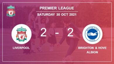 Premier League: Brighton & Hove Albion manages to draw 2-2 with Liverpool after recovering a 0-2 deficit