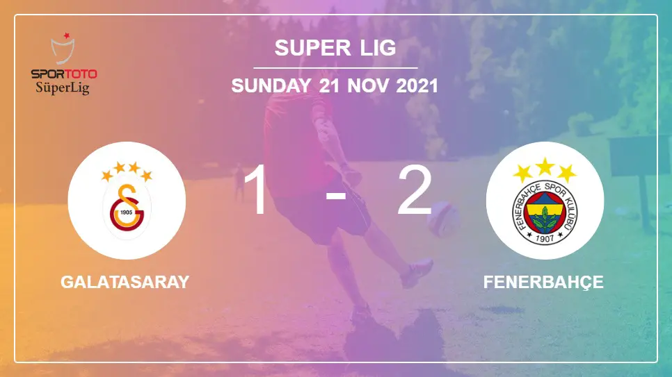 Galatasaray-vs-Fenerbahçe-1-2-Super-Lig