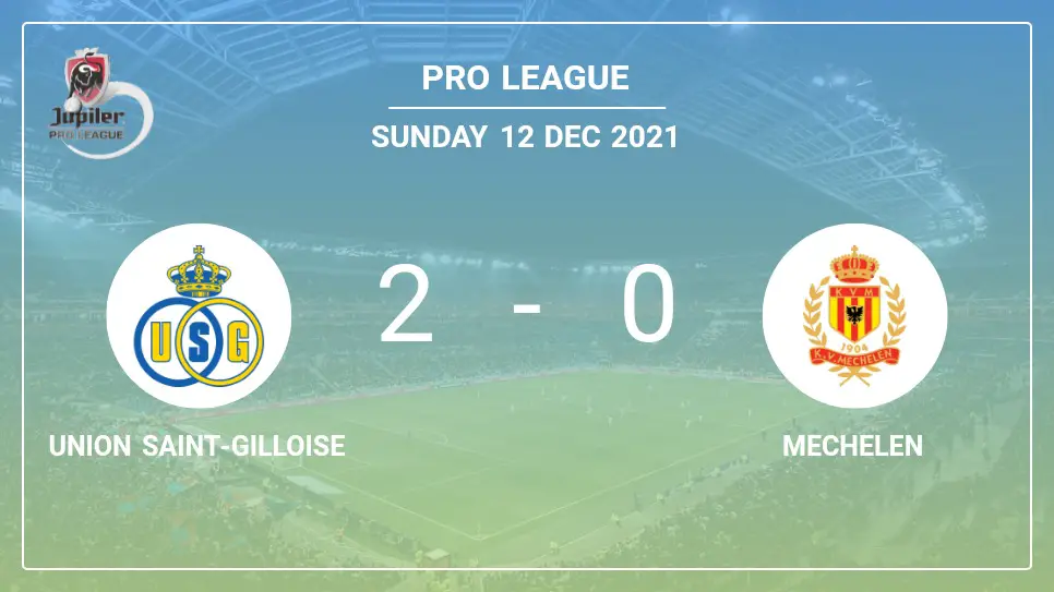 Union-Saint-Gilloise-vs-Mechelen-2-0-Pro-League