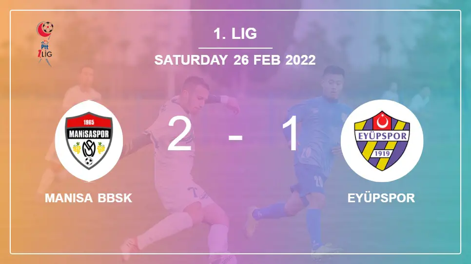 Manisa-BBSK-vs-Eyüpspor-2-1-1.-Lig