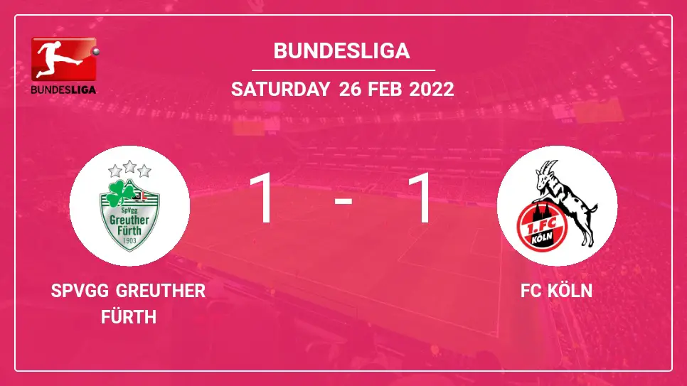 SpVgg-Greuther-Fürth-vs-FC-Köln-1-1-Bundesliga