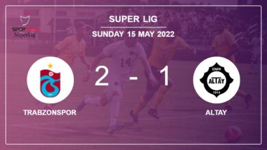 Super Lig: Trabzonspor defeats Altay 2-1