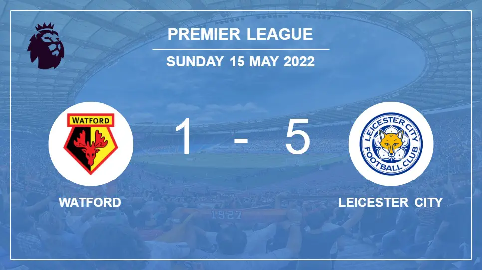 Watford-vs-Leicester-City-1-5-Premier-League