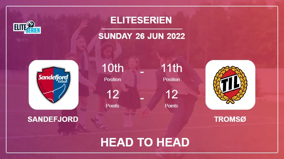 Head to Head stats Sandefjord vs Tromsø: Prediction, Odds - 26-06-2022 - Eliteserien