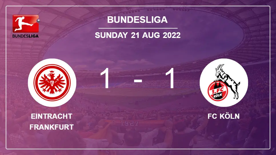 Eintracht-Frankfurt-vs-FC-Köln-1-1-Bundesliga