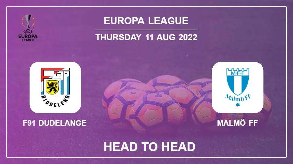 F91 Dudelange vs Malmö FF: Head to Head stats, Prediction, Statistics - 11-08-2022 - Europa League