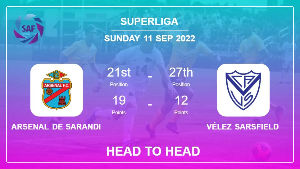 Head to Head stats Arsenal de Sarandi vs Vélez Sarsfield: Prediction, Odds - 11-09-2022 - Superliga