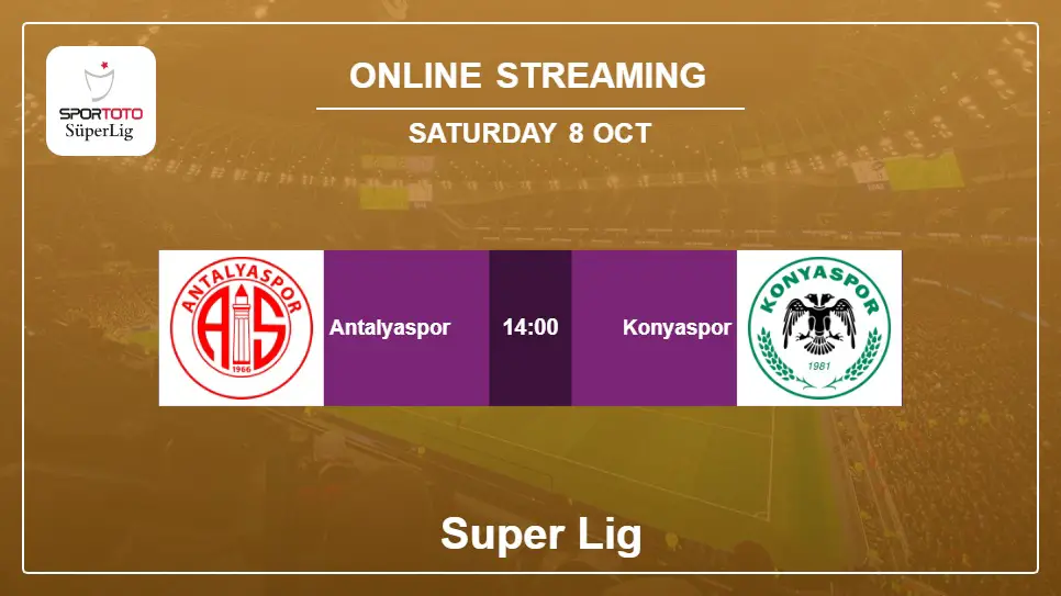 Antalyaspor-vs-Konyaspor online streaming info 2022-10-08 matche