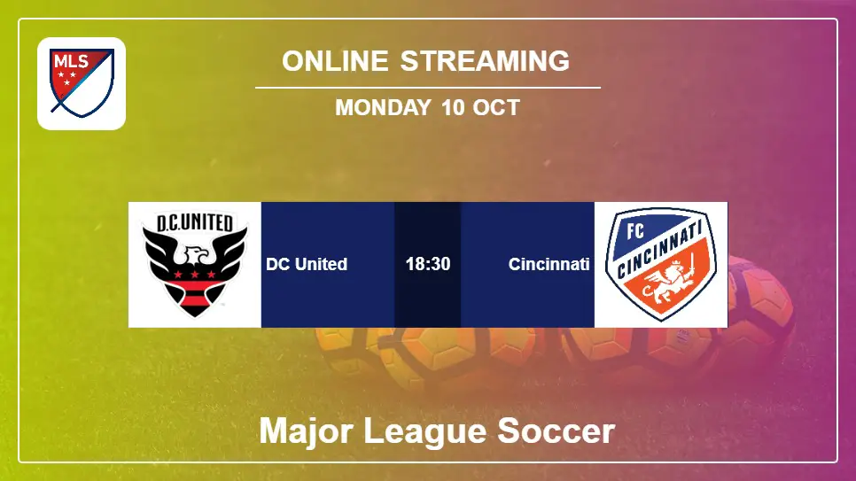 DC-United-vs-Cincinnati online streaming info 2022-10-10 matche