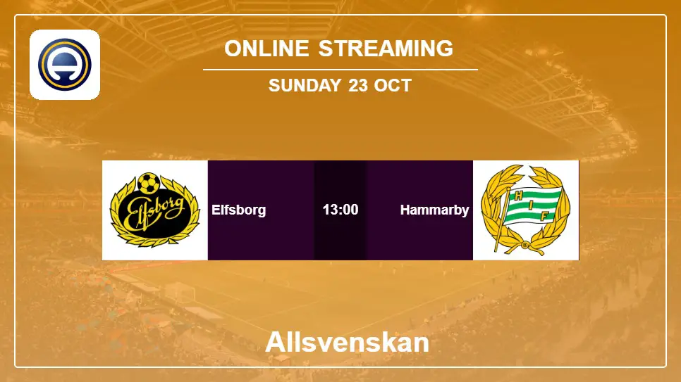 Elfsborg-vs-Hammarby online streaming info 2022-10-23 matche