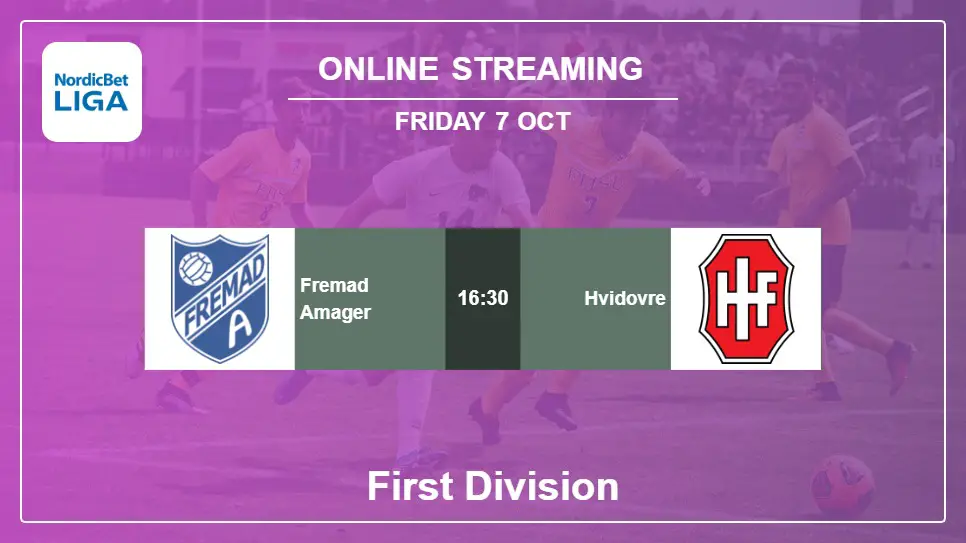 Fremad-Amager-vs-Hvidovre online streaming info 2022-10-07 matche
