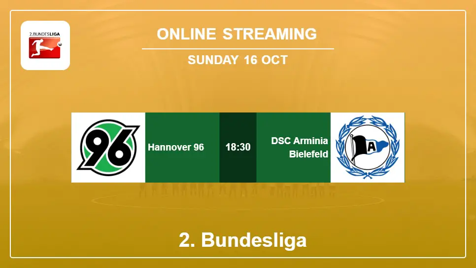 Hannover-96-vs-DSC-Arminia-Bielefeld online streaming info 2022-10-16 matche