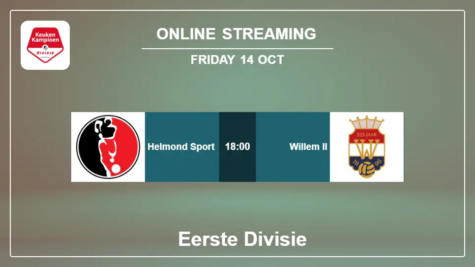 Helmond-Sport-vs-Willem-II online streaming info 2022-10-14 matche