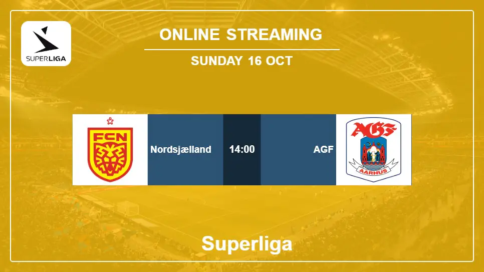 Nordsjælland-vs-AGF online streaming info 2022-10-16 matche