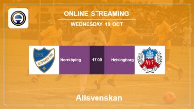 How to watch Norrköping vs. Helsingborg on live stream and at what time