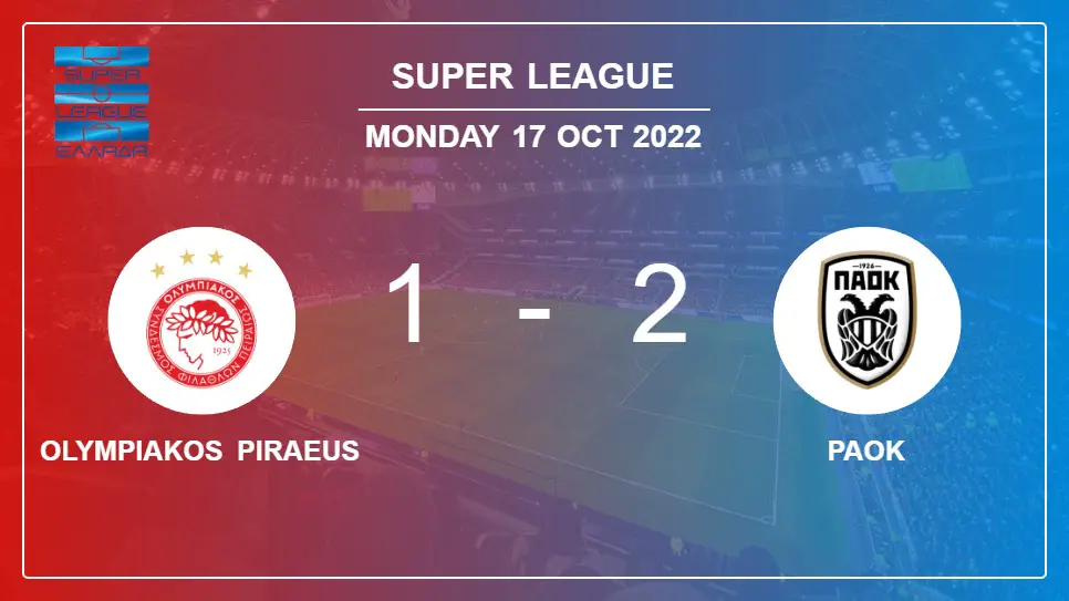 Olympiakos-Piraeus-vs-PAOK-1-2-Super-League