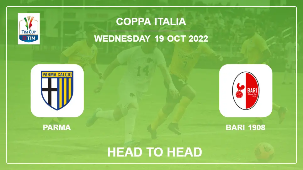 Parma vs Bari 1908: Head to Head, Prediction | Odds 19-10-2022 - Coppa Italia