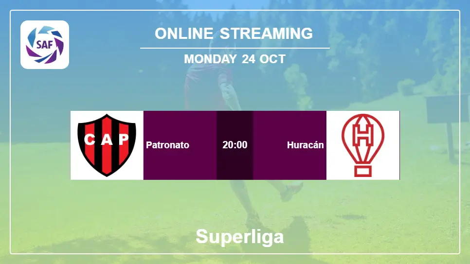 Patronato-vs-Huracán online streaming info 2022-10-24 matche