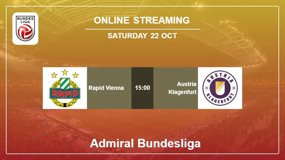 Rapid-Vienna-vs-Austria-Klagenfurt online streaming info 2022-10-22 matche