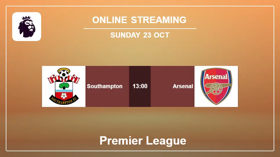 Southampton-vs-Arsenal online streaming info 2022-10-23 matche