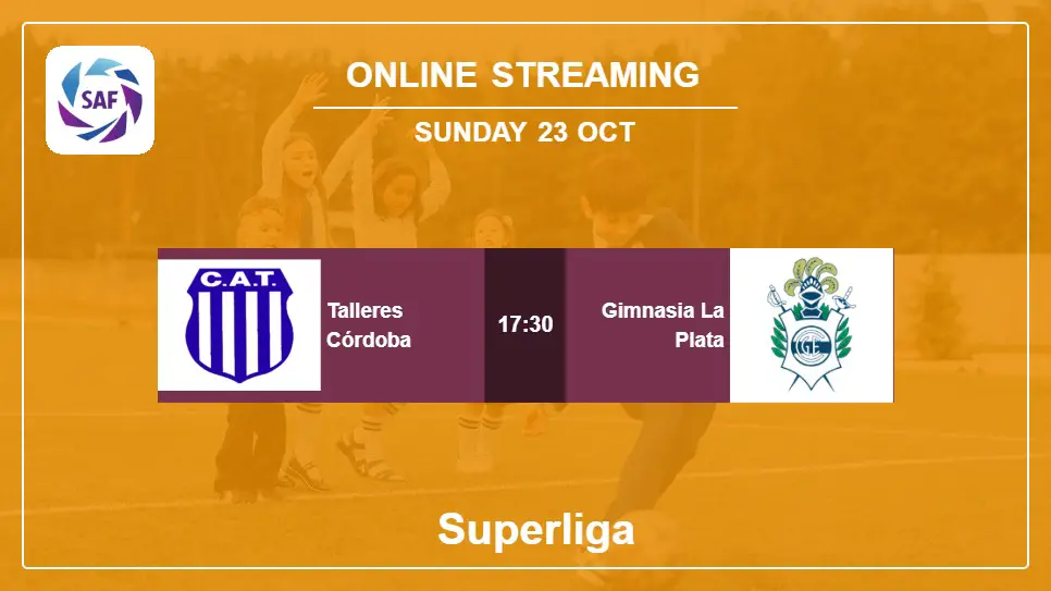 Talleres-Córdoba-vs-Gimnasia-La-Plata online streaming info 2022-10-23 matche