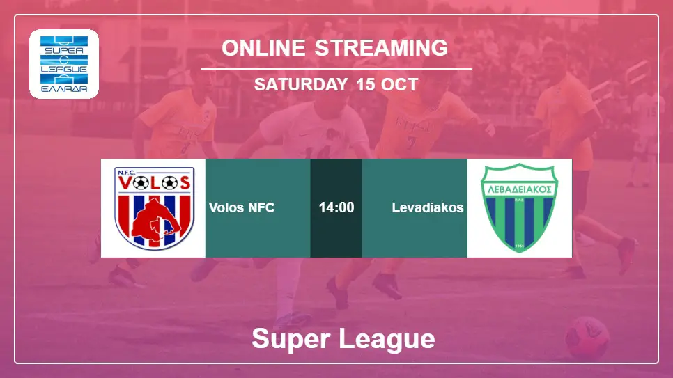 Volos-NFC-vs-Levadiakos online streaming info 2022-10-15 matche