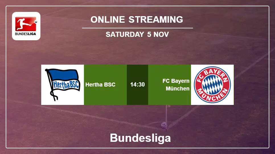 Hertha-BSC-vs-FC-Bayern-München online streaming info 2022-11-05 matche