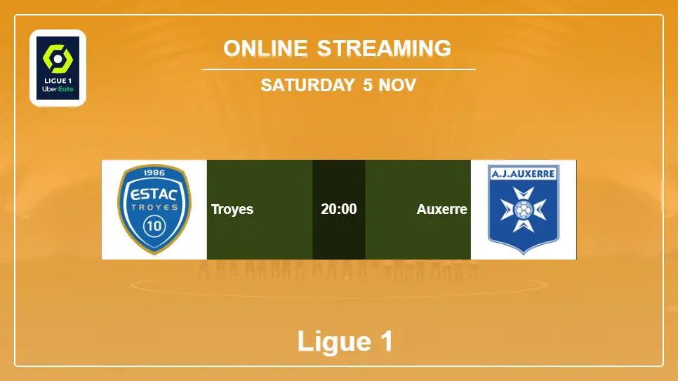Troyes-vs-Auxerre online streaming info 2022-11-05 matche