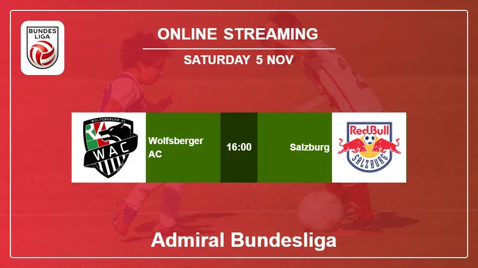 Wolfsberger-AC-vs-Salzburg online streaming info 2022-11-05 matche