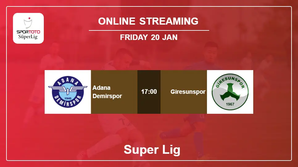 Adana-Demirspor-vs-Giresunspor online streaming info 2023-01-20 matche
