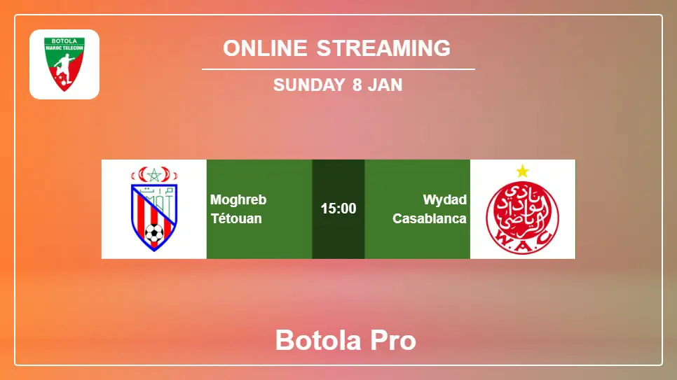 Moghreb-Tétouan-vs-Wydad-Casablanca online streaming info 2023-01-08 matche