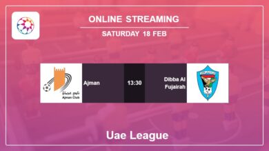 Where to watch Ajman vs. Dibba Al Fujairah live stream in Uae League 2022-2023
