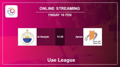 Where to watch Al Sharjah vs. Ajman live stream in Uae League 2022-2023