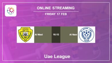 Where to watch Al Wasl vs. Al Nasr live stream in Uae League 2022-2023