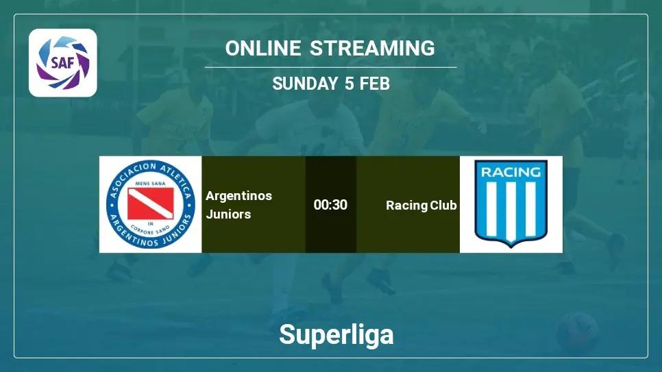 Argentinos-Juniors-vs-Racing-Club online streaming info 2023-02-05 matche