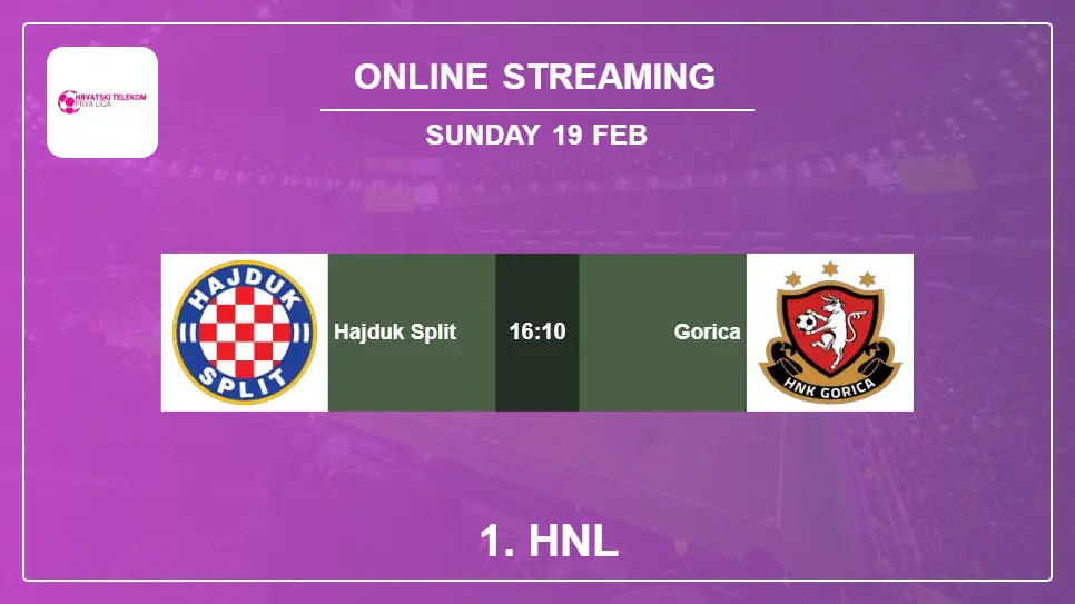 Hajduk-Split-vs-Gorica online streaming info 2023-02-19 matche