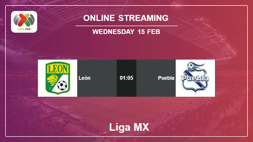 León-vs-Puebla online streaming info 2023-02-15 matche