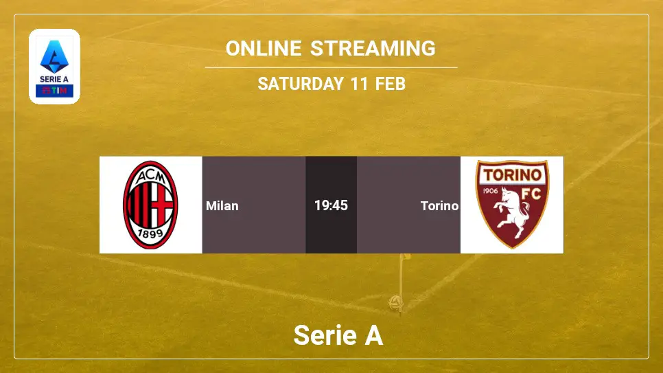 Milan-vs-Torino online streaming info 2023-02-11 matche