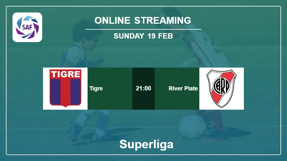 Tigre-vs-River-Plate online streaming info 2023-02-19 matche