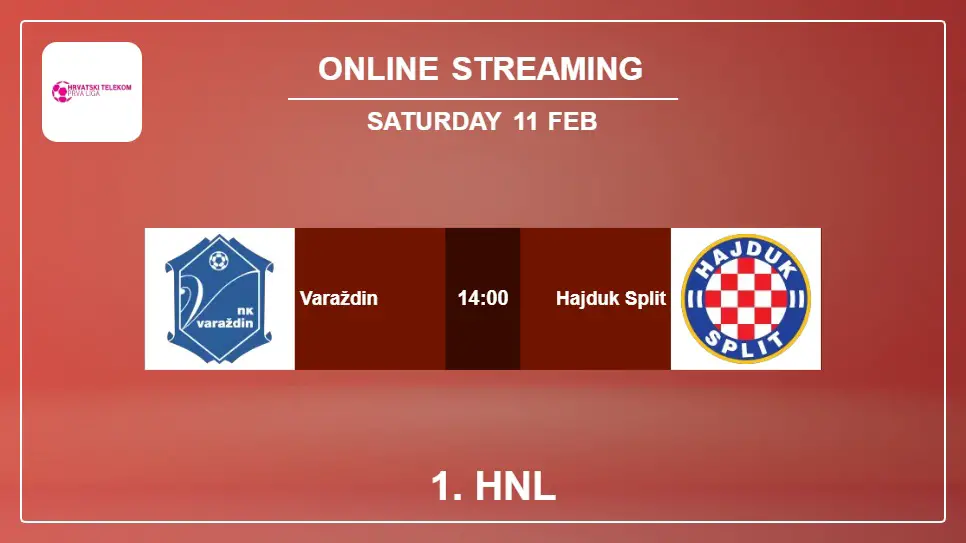 Varaždin-vs-Hajduk-Split online streaming info 2023-02-11 matche