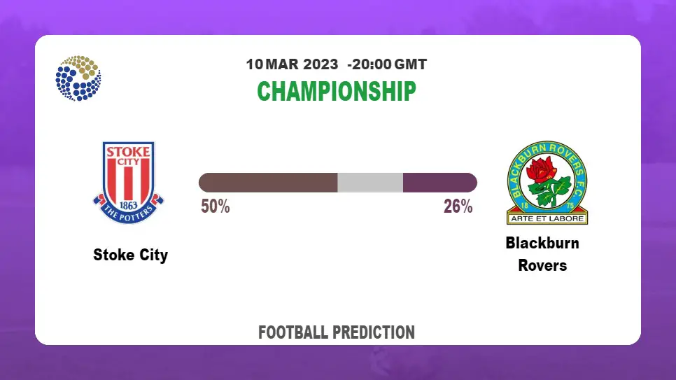 Correct Score Prediction: Stoke City vs Blackburn Rovers Football Tips Today | 10th March 2023