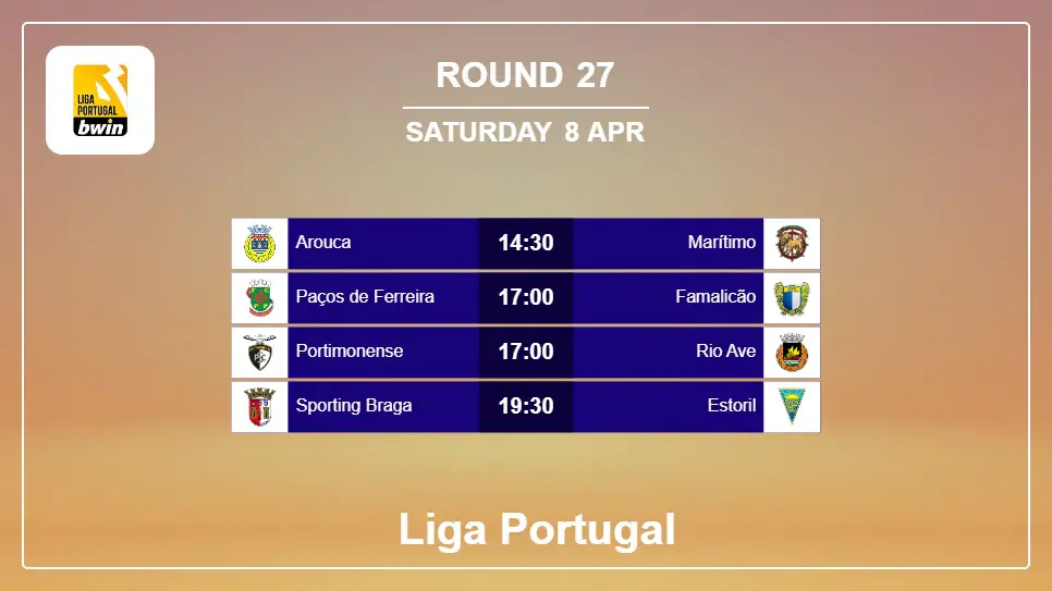 Portugal Liga Portugal 2022-2023 Round-27 2023-04-08 matches
