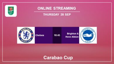 Where to watch Chelsea vs. Brighton & Hove Albion live stream in Carabao Cup 2023-2024