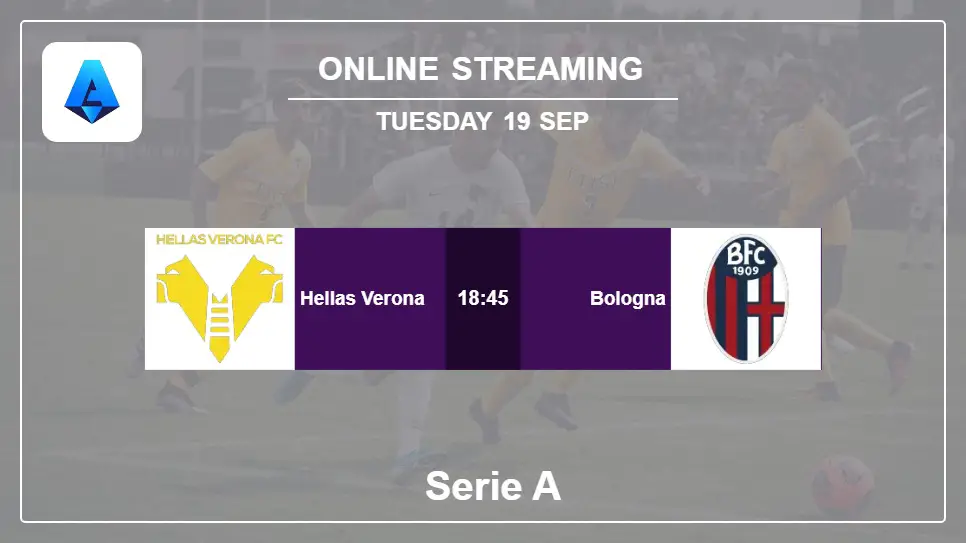 Hellas-Verona-vs-Bologna online streaming info 2023-09-19 matche