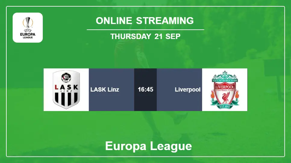 LASK-Linz-vs-Liverpool online streaming info 2023-09-21 matche