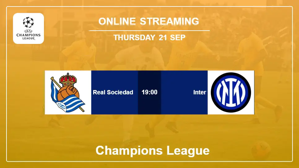 Real-Sociedad-vs-Inter online streaming info 2023-09-21 matche