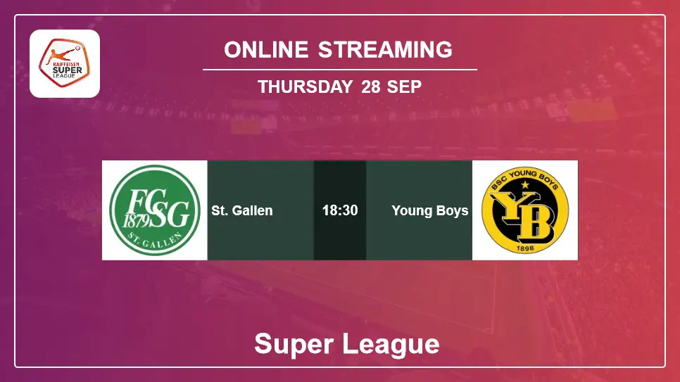 St.-Gallen-vs-Young-Boys online streaming info 2023-09-28 matche