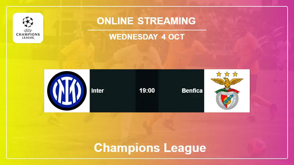 Inter-vs-Benfica online streaming info 2023-10-04 matche